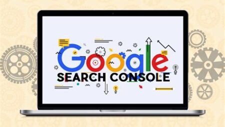 Veri Odaklı SEO Stratejileri: Google Search Console ve Data Analizleri
